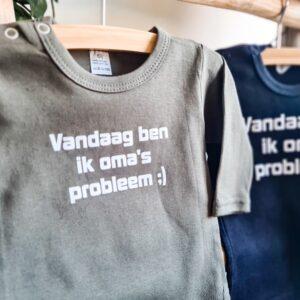 Shirts met lange mouwen bedrukt met de tekst: Vandaag ben ik oma's probleem.