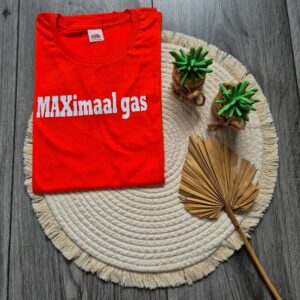 Oranje t-shirt bedrukt met tekst MAXimaal gas.